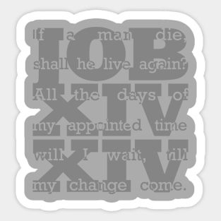 Job 14:14 in Gray Sticker